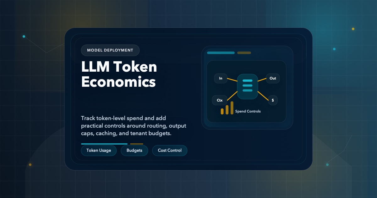 LLM Token Economics: Tracking and Controlling Inference Spend